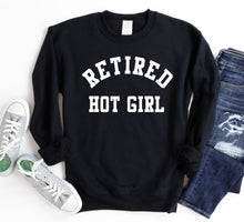 Retired Hot Girl-sweatshirt